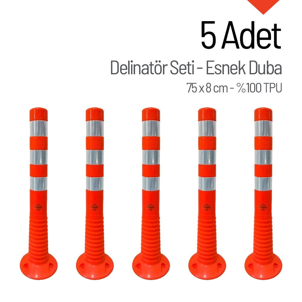 5`li Delinatör Set 75 x 8 cm %100 TPU, Esnek DubaKampanyalı Delinatör Seti