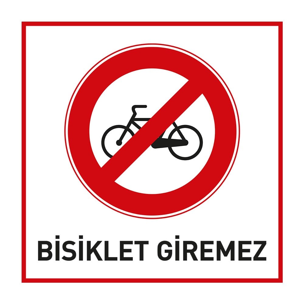 Bisiklet Giremez LevhasıOtopark Levhaları