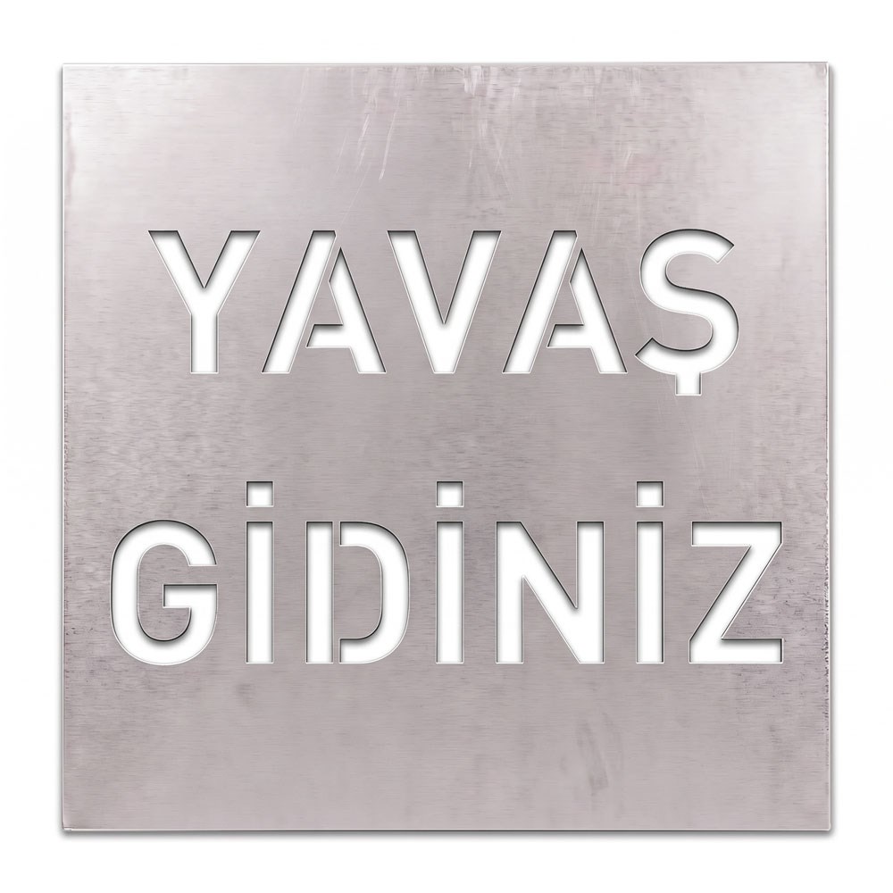 Boyama Şablonu Yavaş Gidiniz Alüminyum 100x100cmBoyama Şablonları