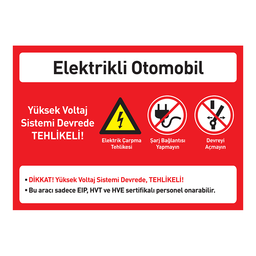 Elektrikli Otomobil, Tehlikeli LevhasıElektrikli Araç Levhaları