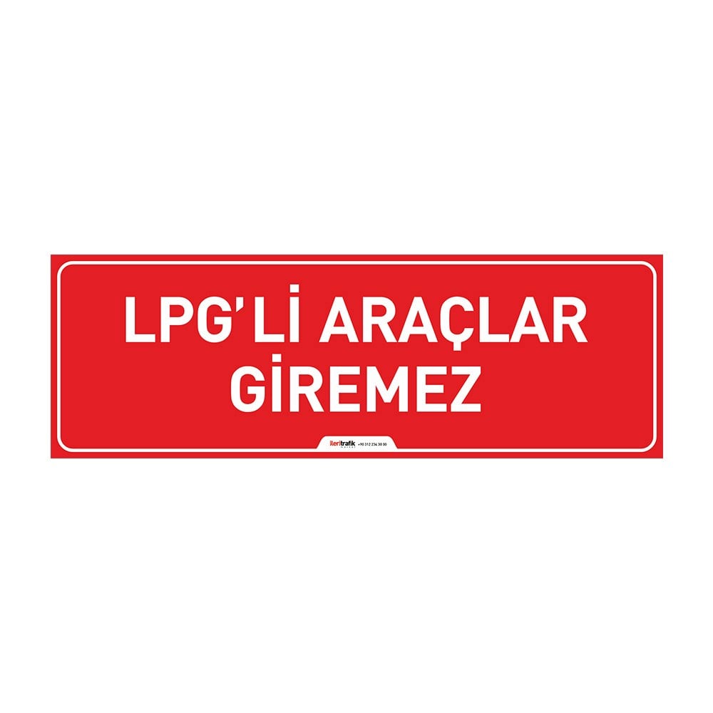 LPG`li Araç Giremez Levhası 2088