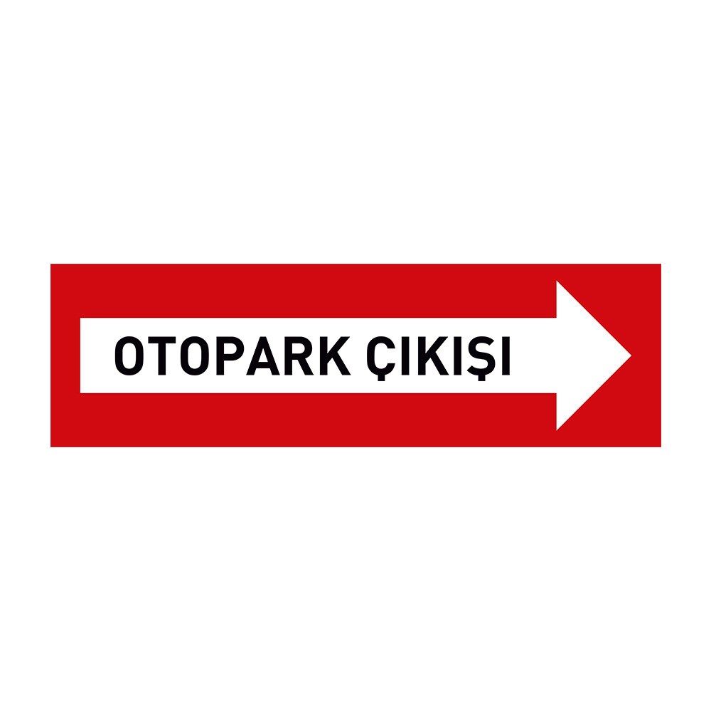 Otopark Çıkışı Levhası 2087Otopark Levhaları
