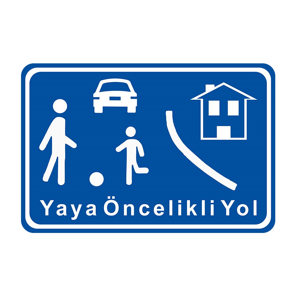 Yaya Öncelikli Yol Levhası B-56Bilgi İşaretleri
