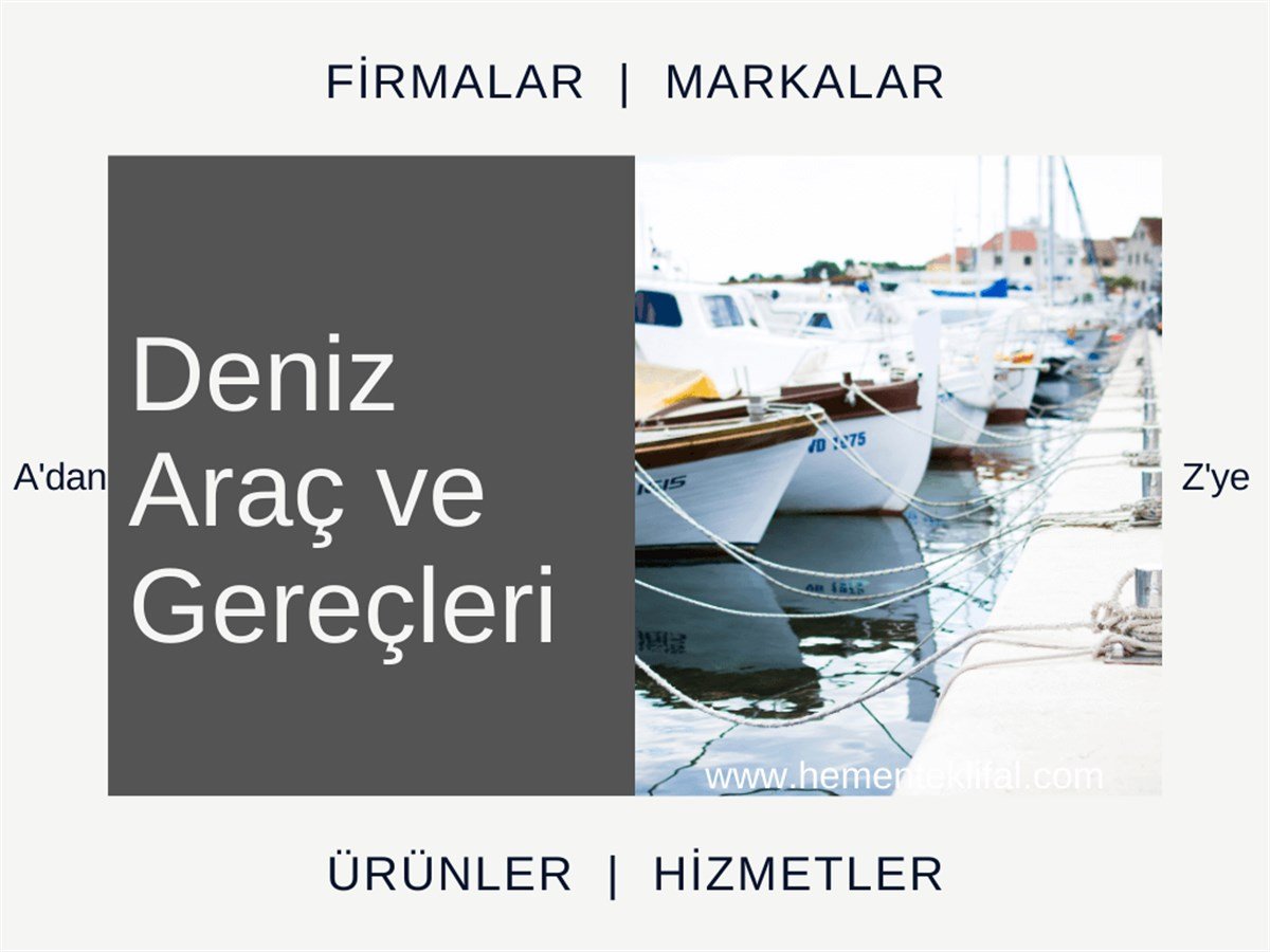 Deniz Araç ve Gereçleri