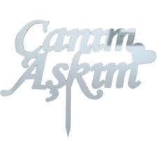 Pleksi Yazı Canım Aşkım 10'lu