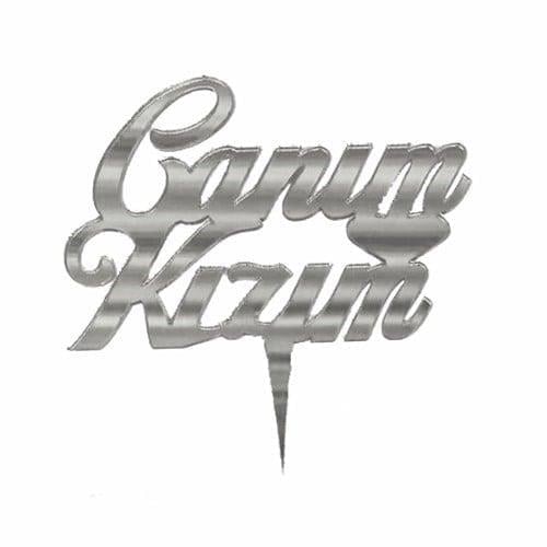 Pleksi Yazı Canım Kızım 10'lu