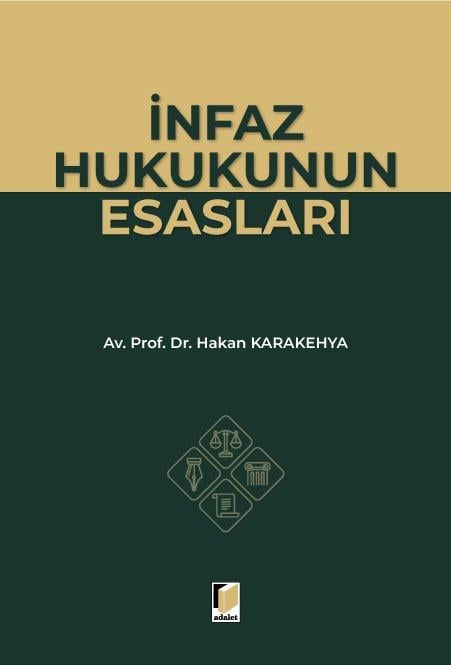 !!! İNFAZ HUKUKUNUN ESASLARI