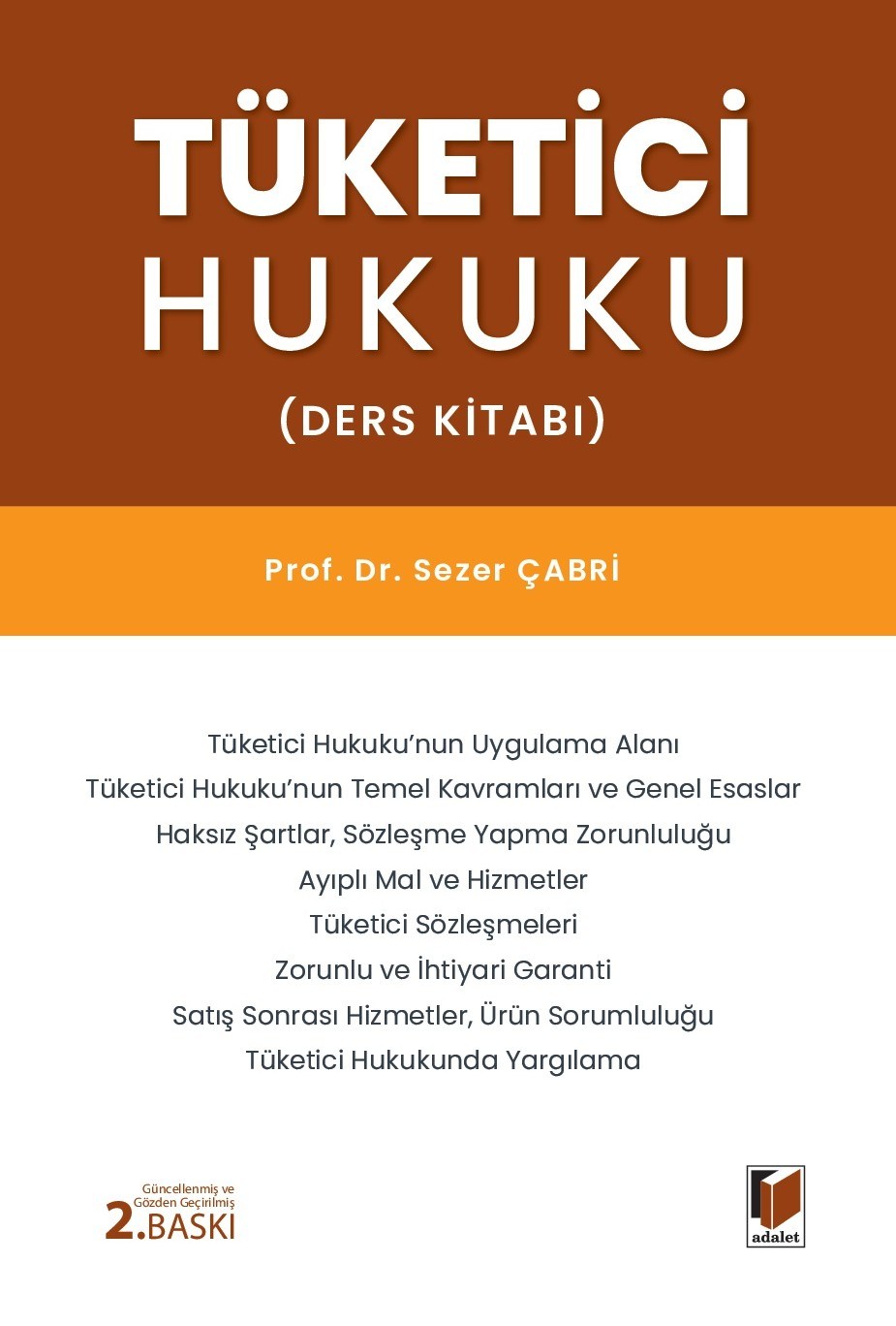 !!! TÜKETİCİ HUKUKU 2.BASKI (ADALET*)
