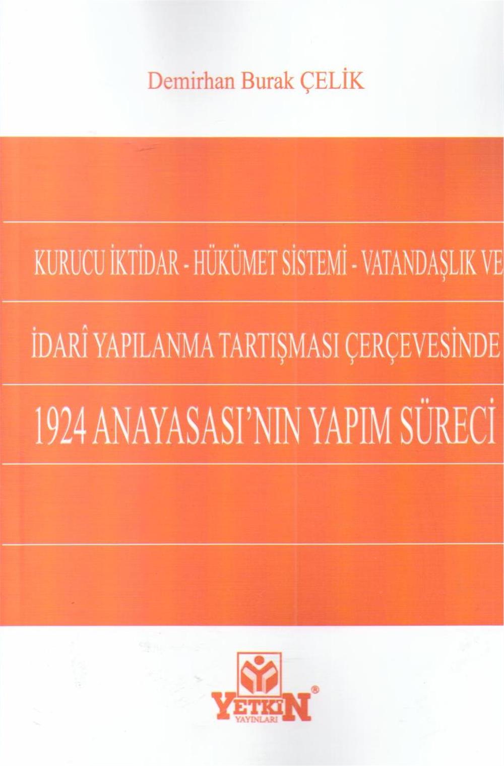 1924 Anayasası'nın Yapım Süreci