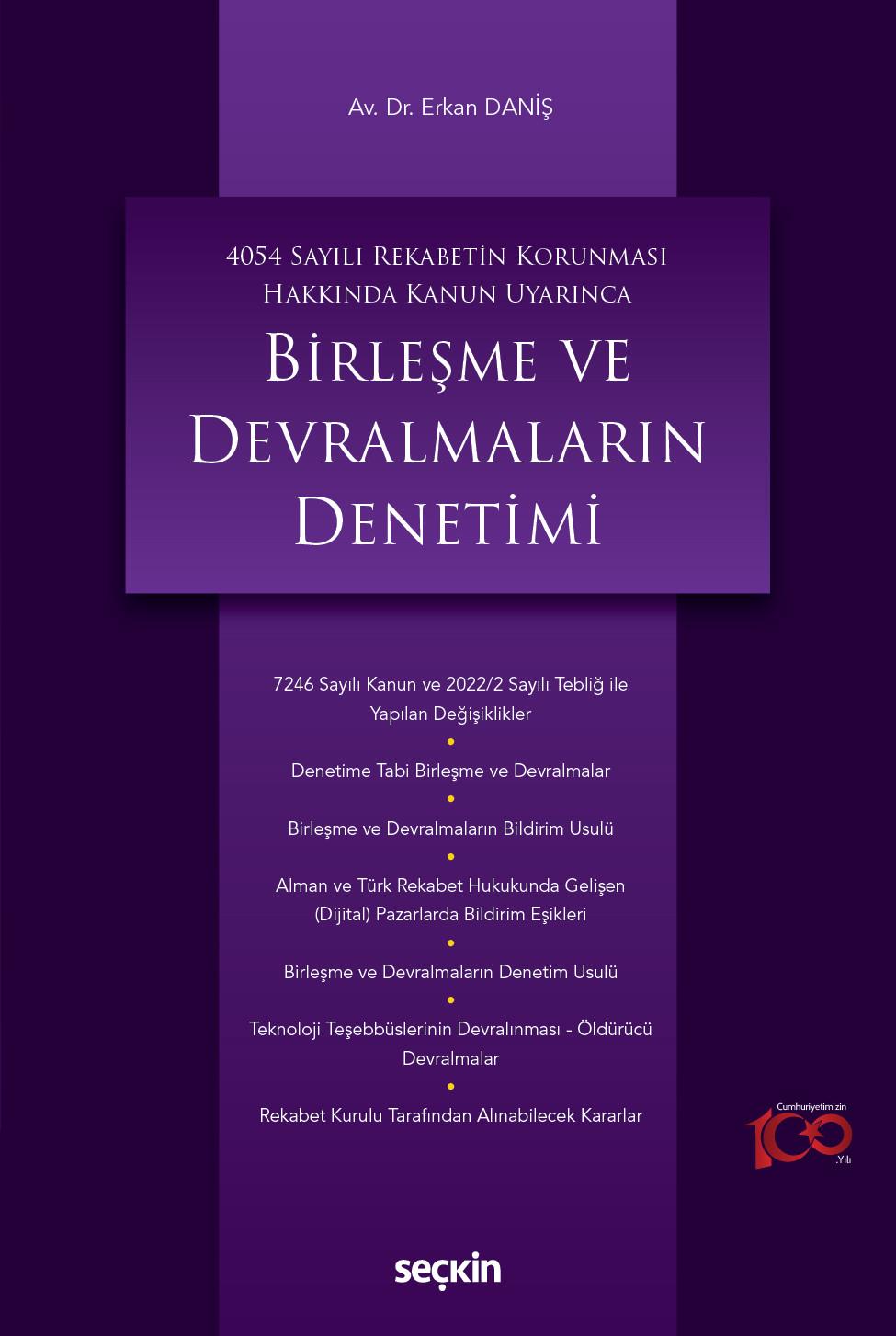 4054 Sayılı Rekabetin Korunması Hakkında Kanun Uyarınca Birleşme ve Devralmaların Denetimi