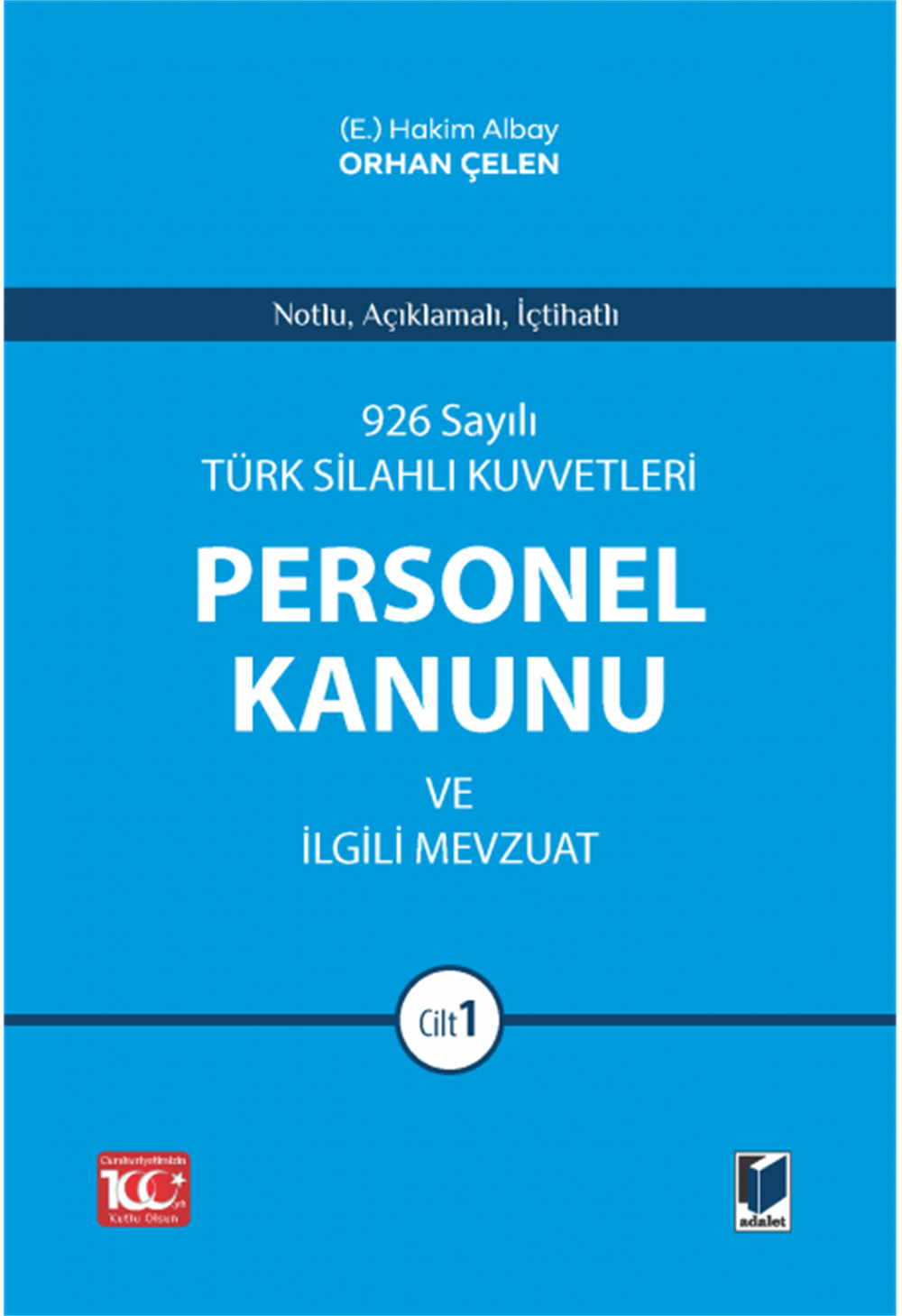 926 Sayılı Türk Silahlı Kuvvetleri Personel Kanunu ve İlgili Mevzuat (2 Cilt)