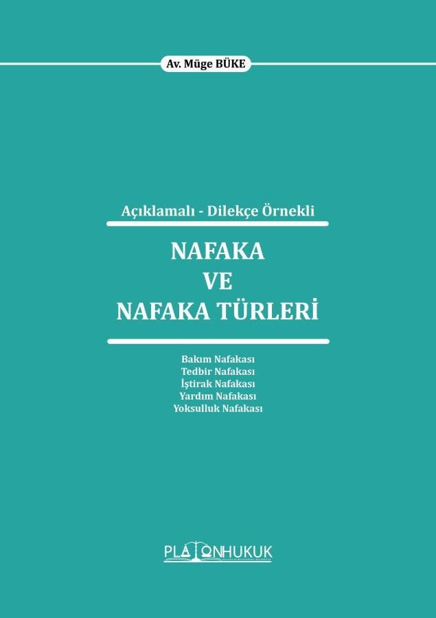 Açıklamalı - Dilekçe Örnekli Nafaka ve Nafaka Türleri