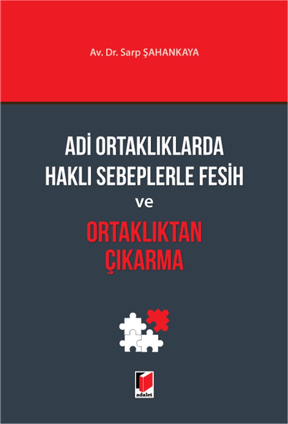 Adi Ortaklıklarda Haklı Sebeplerle Fesih ve Ortaklıktan Çıkarma