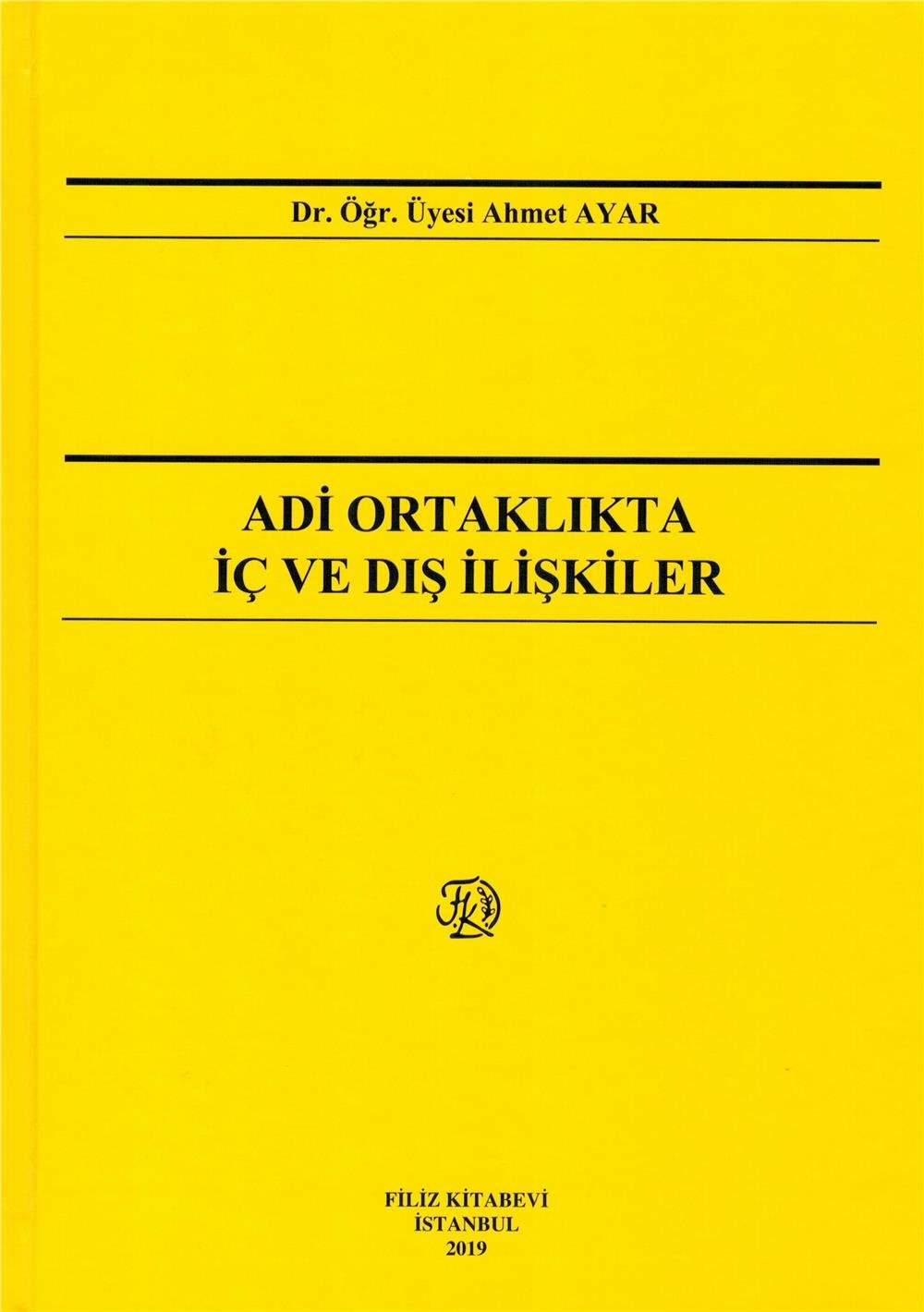 Adi Ortaklıkta İç ve Dış İlişkiler