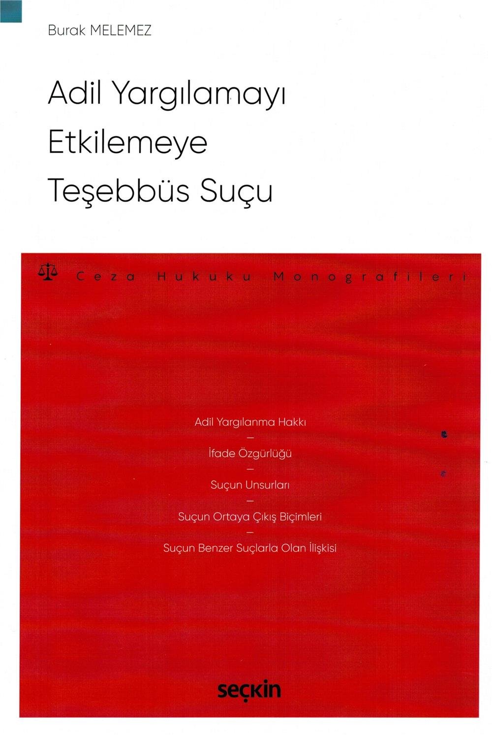 Adil Yargılamayı Etkilemeye Teşebbüs Suçu