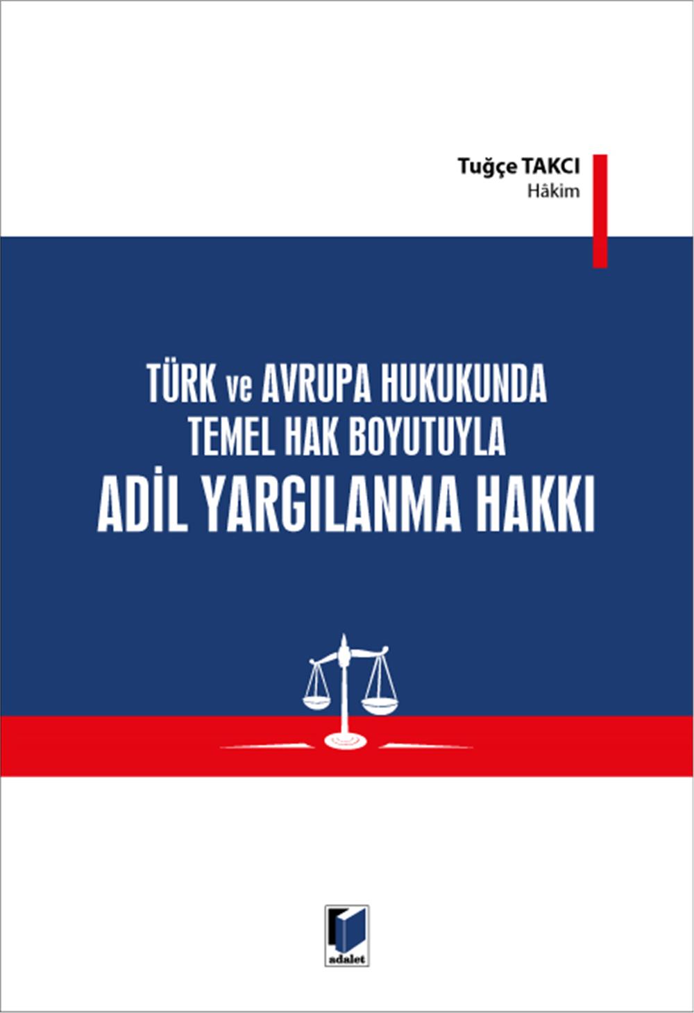 Adil Yargılanma Hakkı