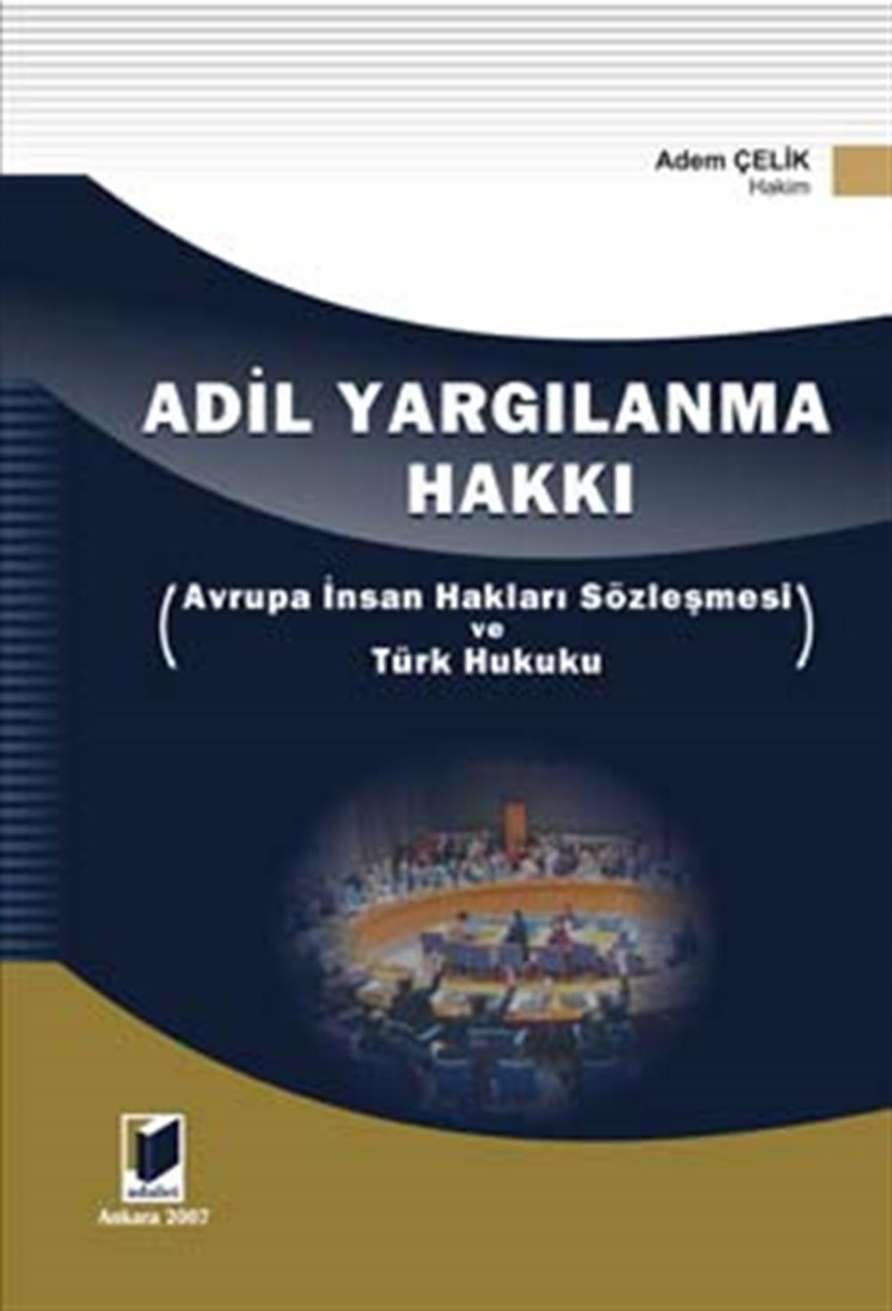 adil-yargilanma-hakki-avrupa-insan-hak-bde83a.jpg