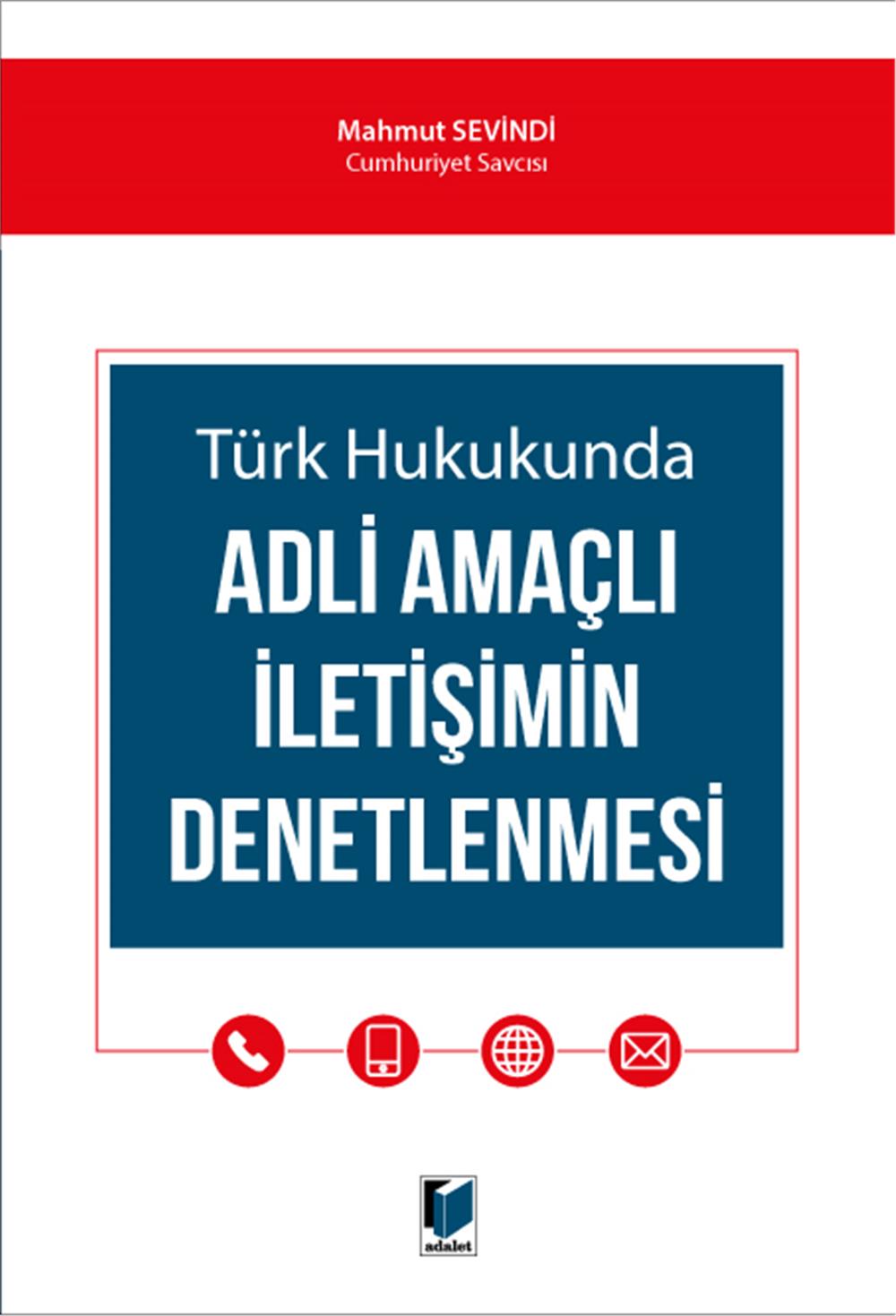 Adli Amaçlı İletişimin Denetlenmesi