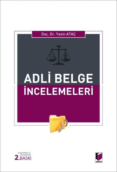 ADLİ BELGE İNCELEMELERİ 2.BASKI (ADALET)