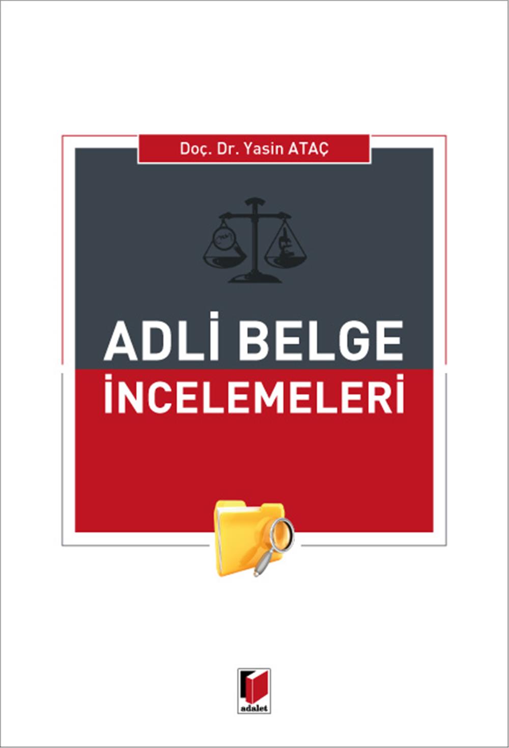 Adli Belge İncelemeleri