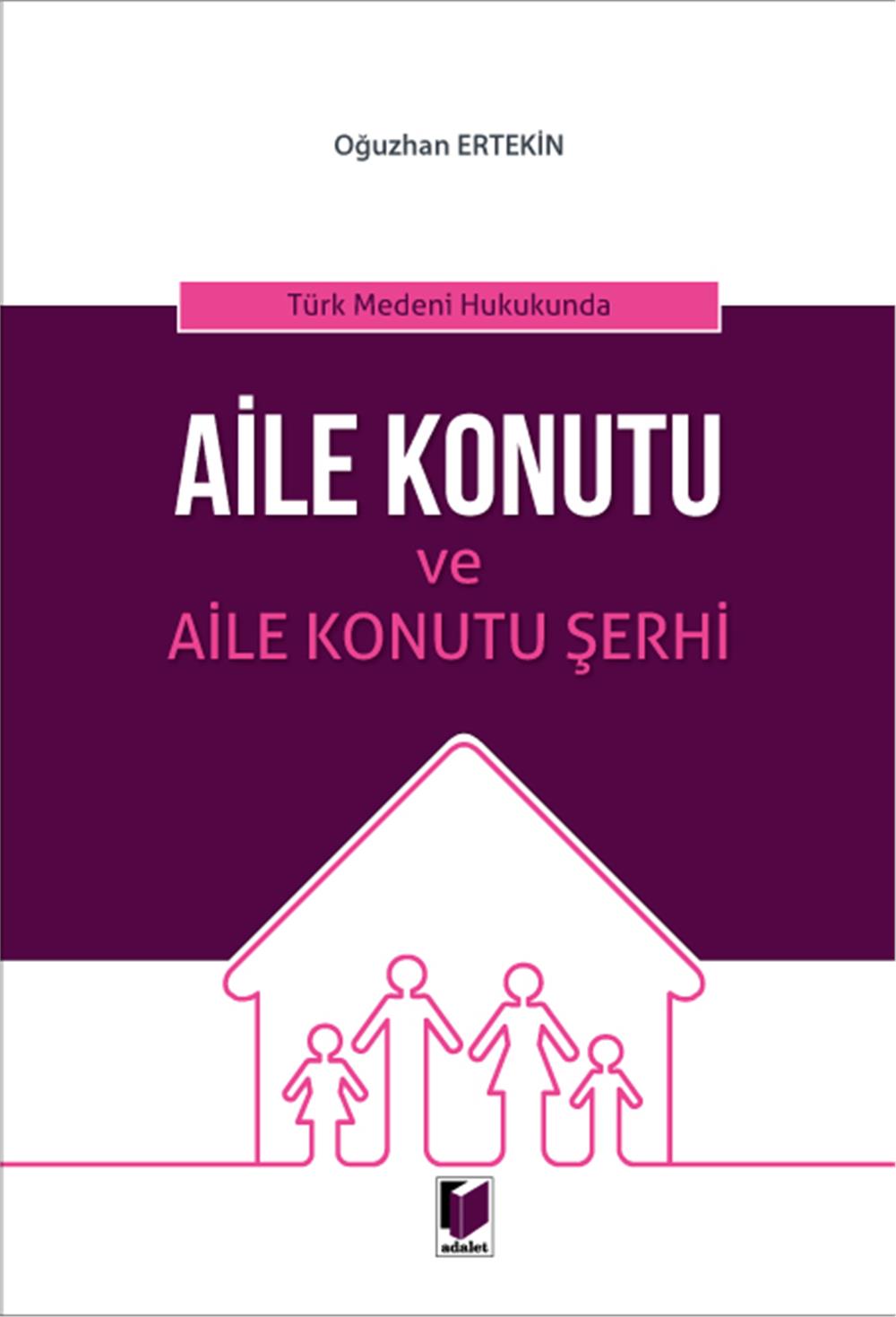 Aile Konutu ve Aile Konutu Şerhi