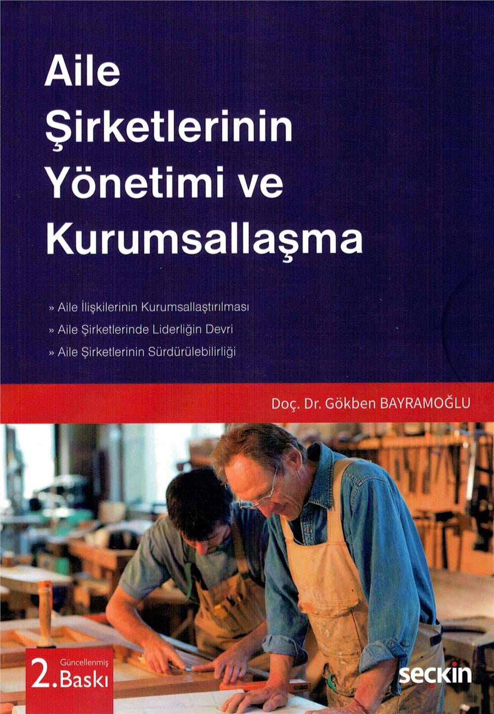 Aile Şirketlerinin Yönetimi ve Kurumsallaşma