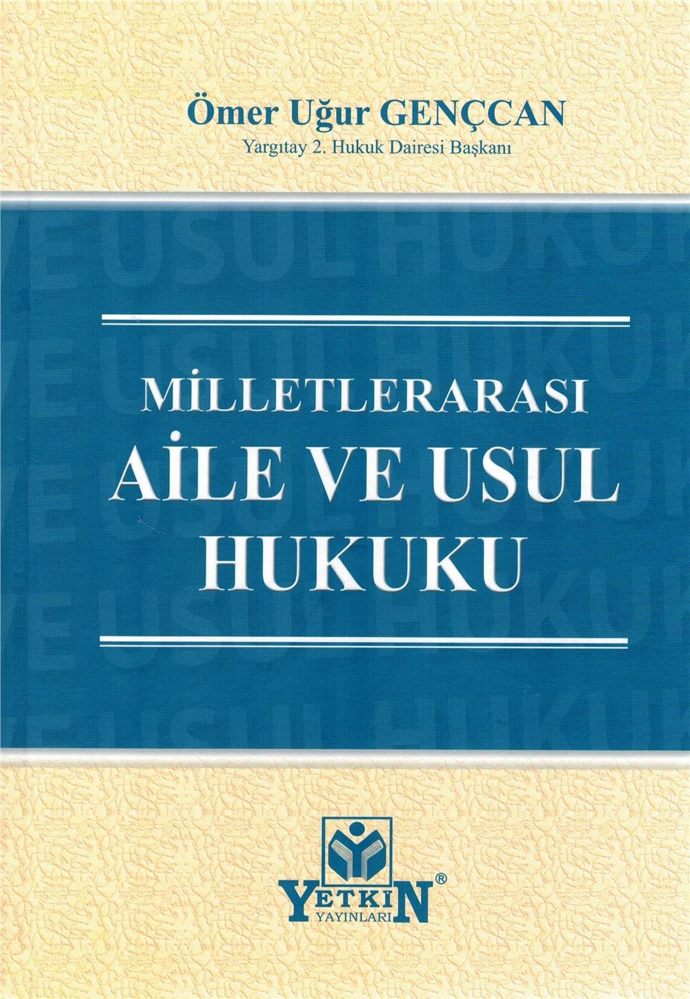 Aile ve Usul Hukuku