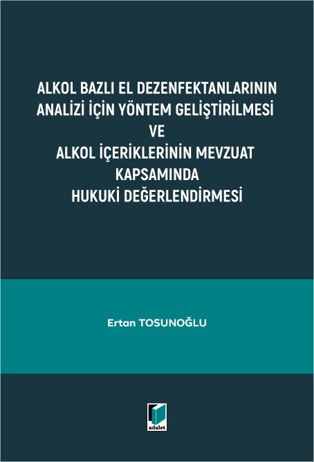 ALKOL BAZLI EL DEZENFEKTANLARININ ANALİZİ (ADALET)
