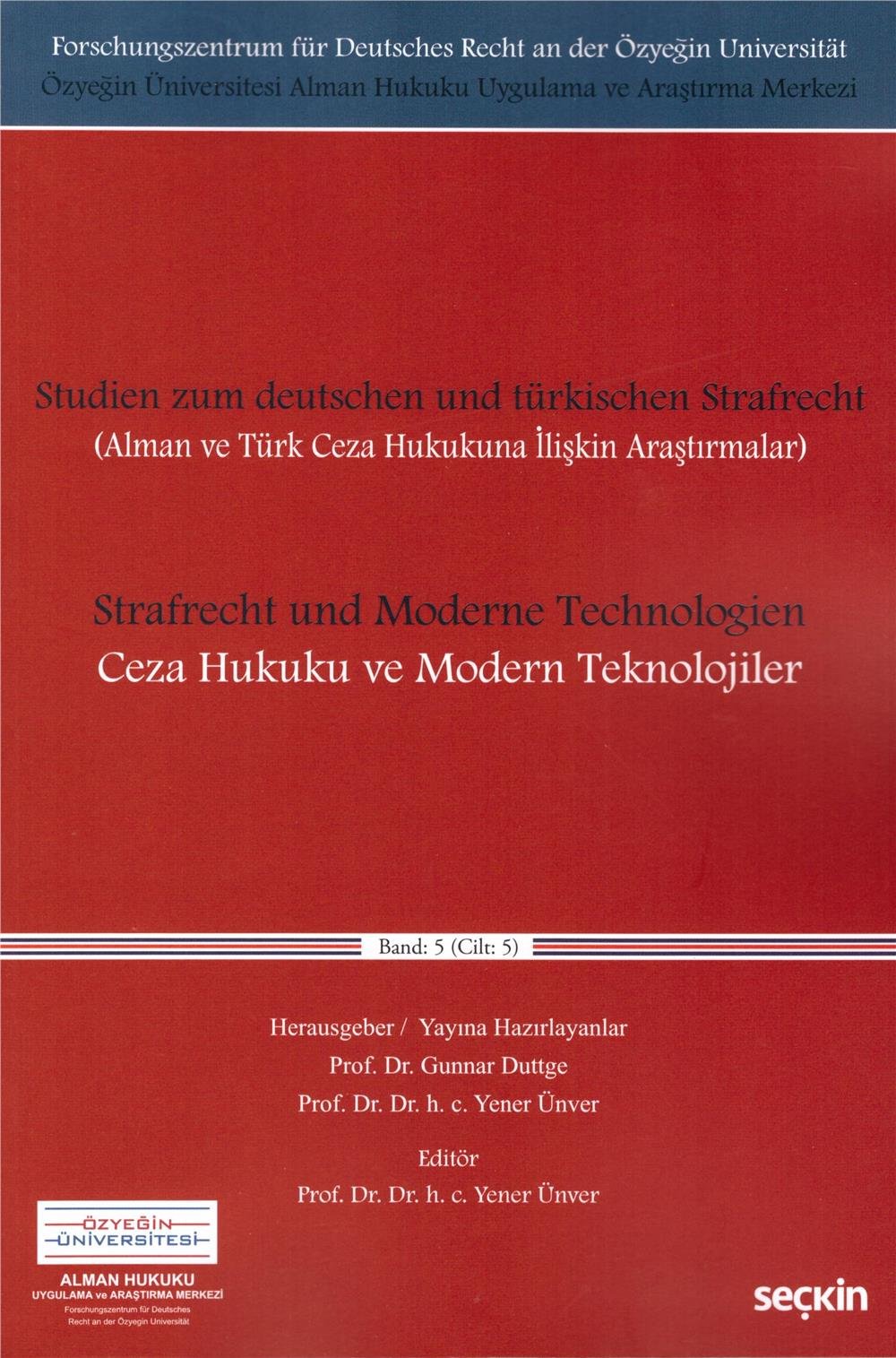 Alman ve Türk Ceza Hukukuna İlişkin Araştırmalar