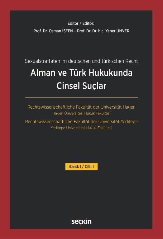 Alman ve Türk Hukukunda Cinsel Suçlar Cilt: I