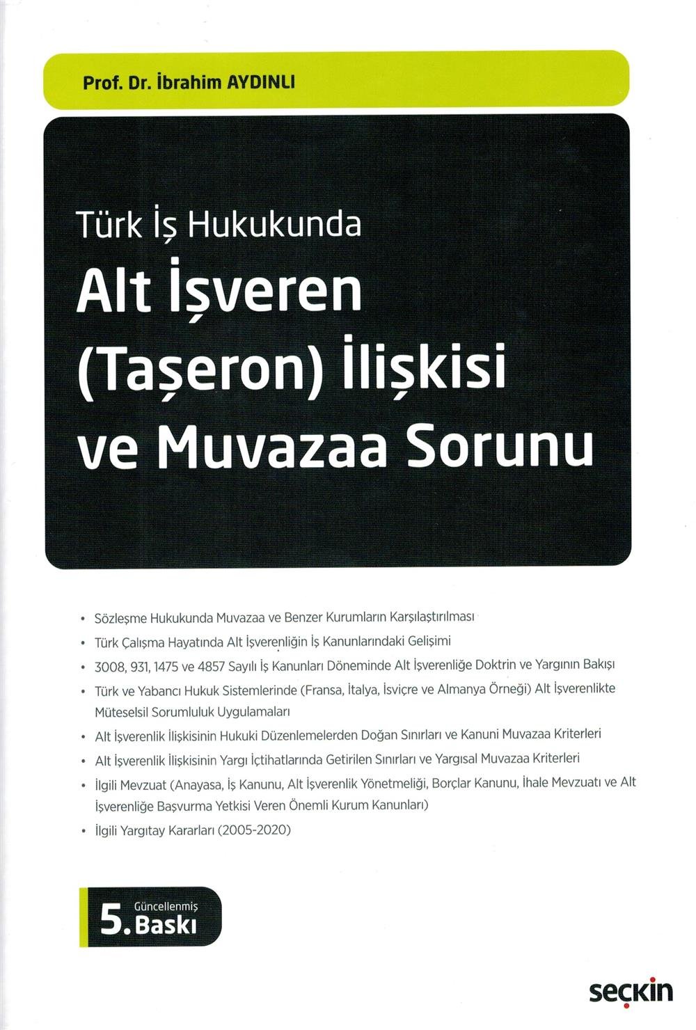 Alt İşveren (Taşeron) İlişkisi ve Muvazaa Sorunu
