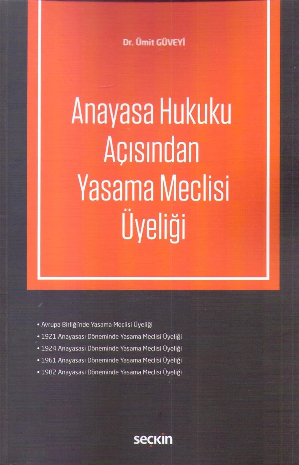 Anayasa Hukuku Açısından Yasama Meclisi Üyeliği