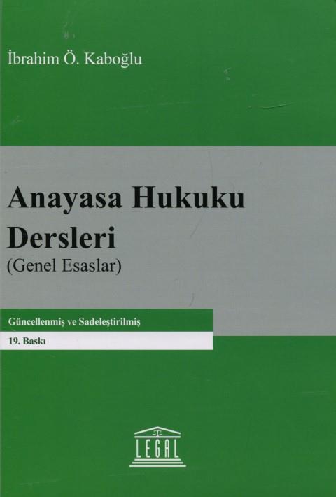 Anayasa Hukuku Dersleri (Genel Esaslar)