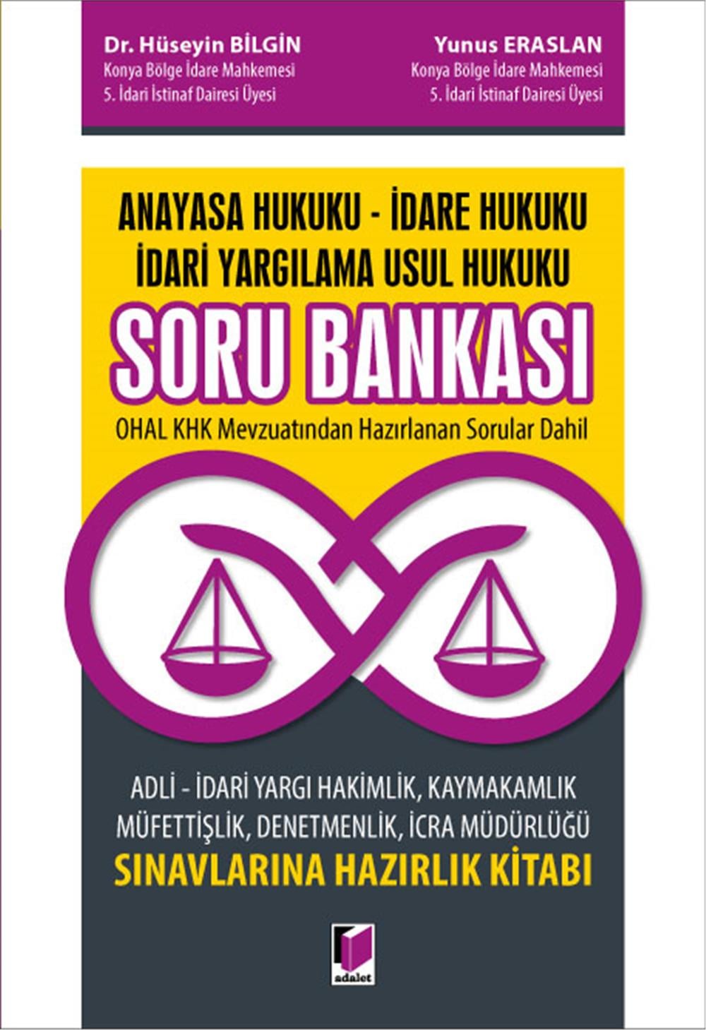 Anayasa Hukuku - İdare Hukuku - İdari Yargılama Hukuku Soru Bankası