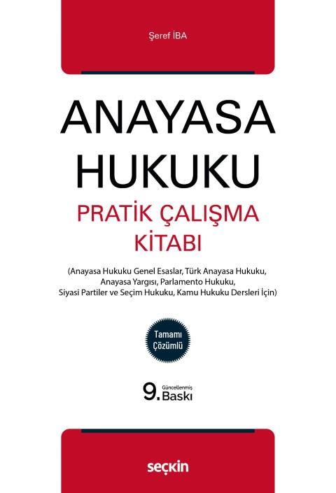 Anayasa Hukuku Pratik Çalışma Kitabı