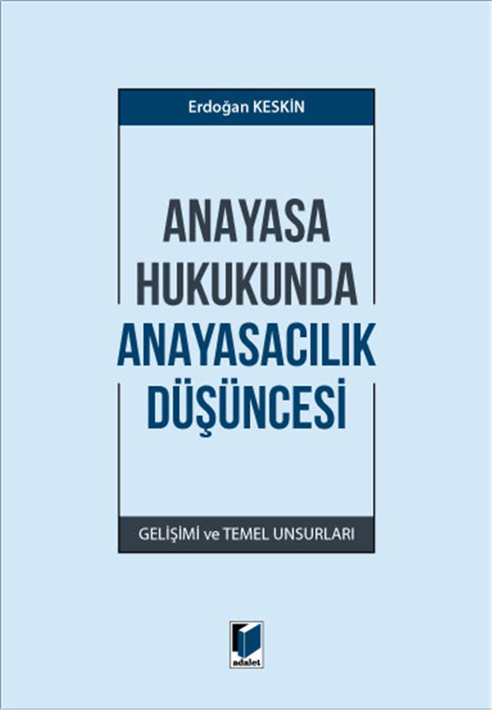 Anayasa Hukukunda Anayasacılık Düşüncesi