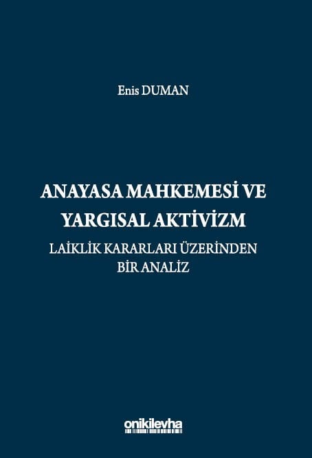 Anayasa Mahkemesi ve Yargısal Aktivizm