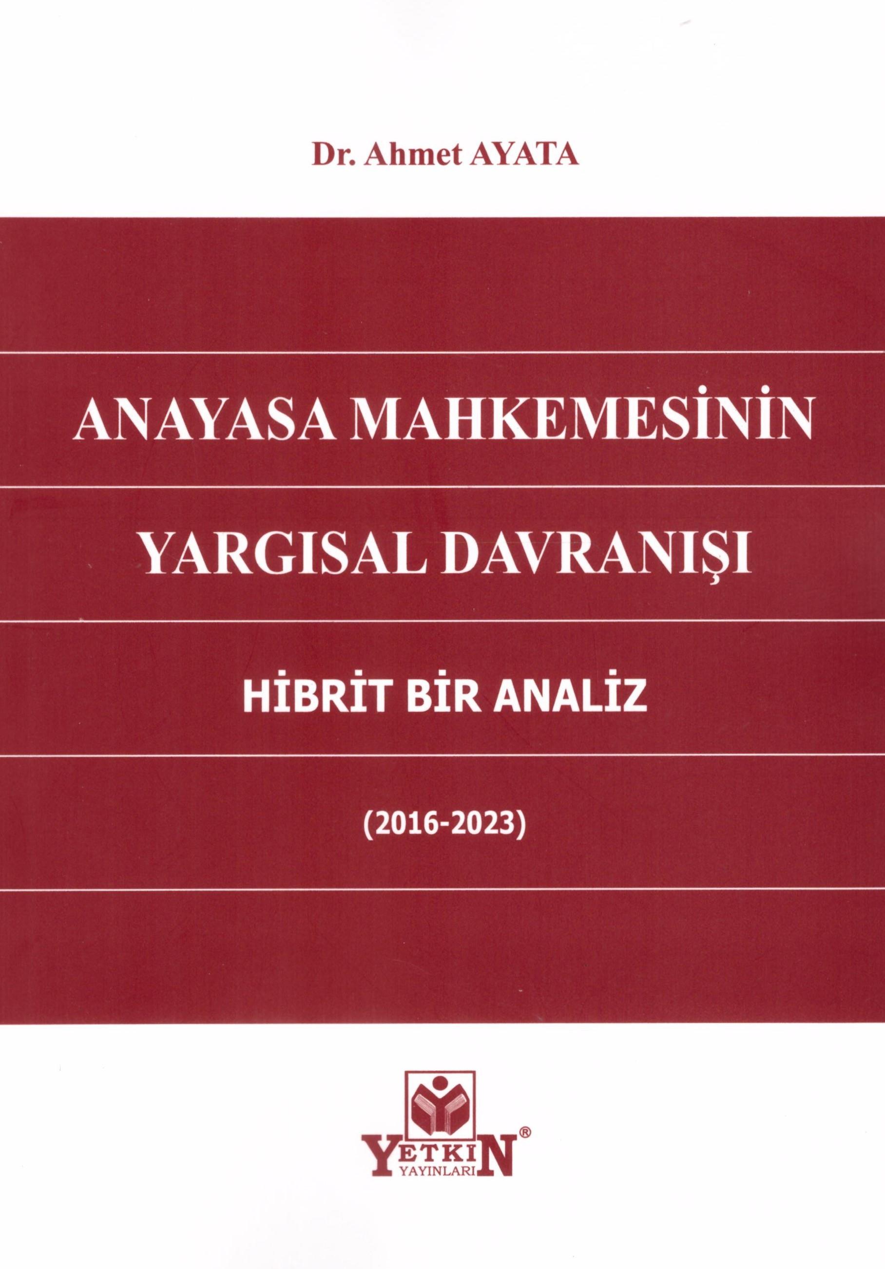 Anayasa Mahkemesinin Yargısal Davranışı