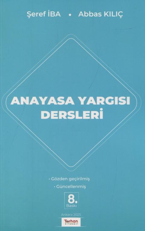 Anayasa Yargısı Dersleri