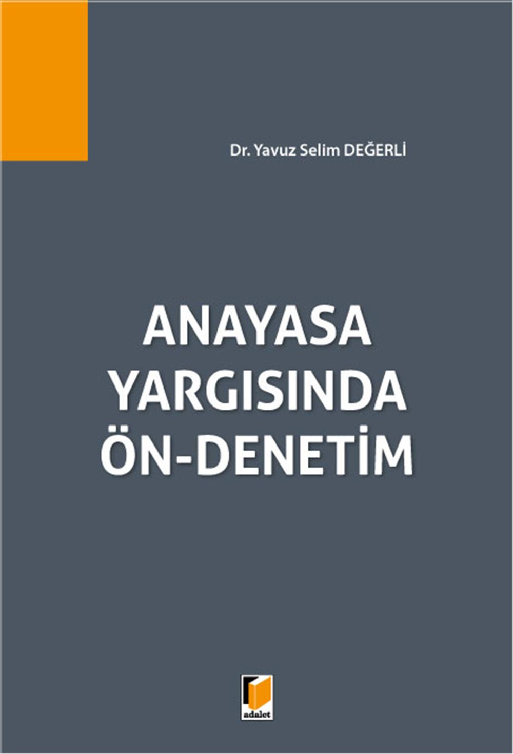 Anayasa Yargısında Ön Denetim
