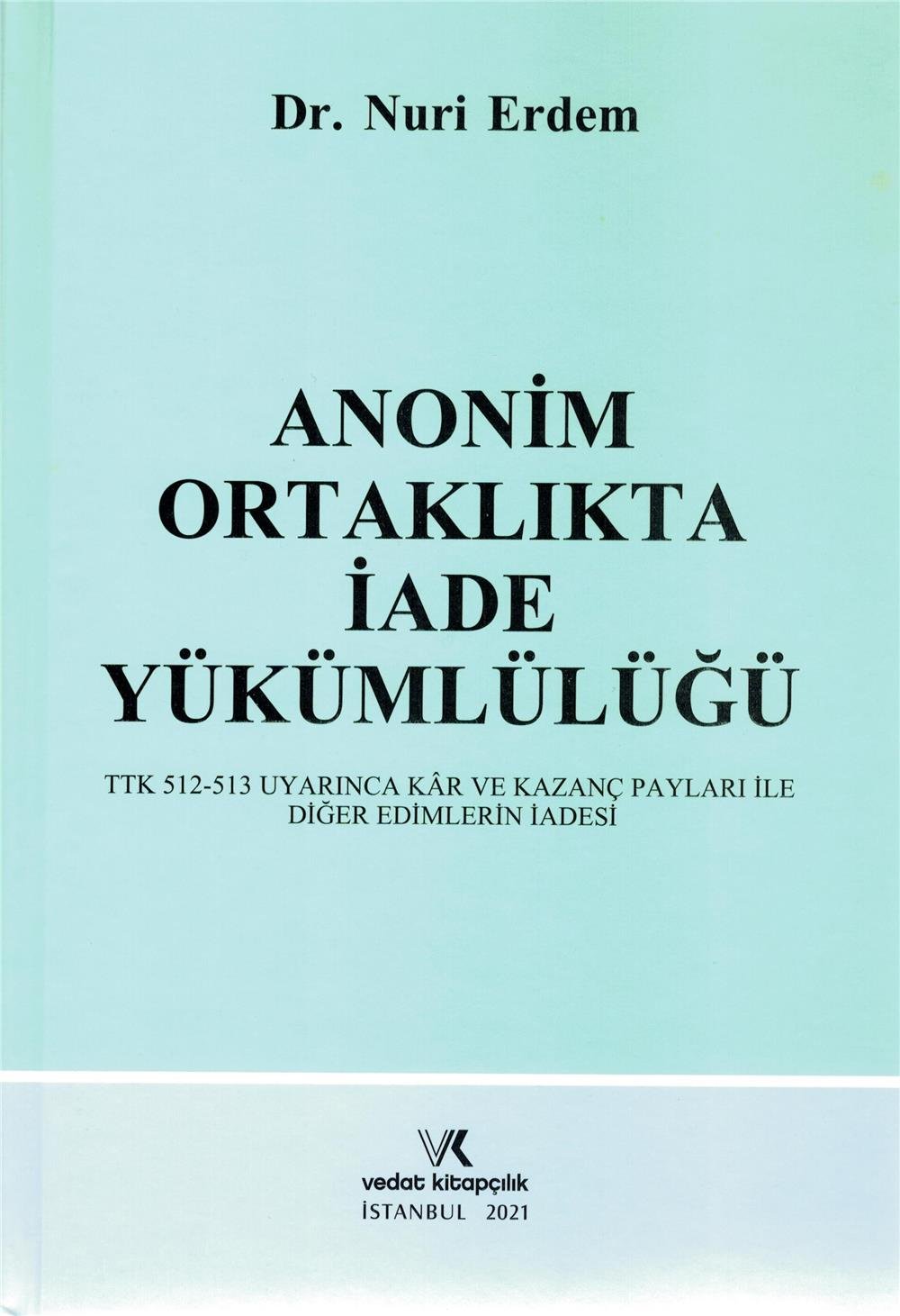 Anonim Ortaklıkta İade Yükümlülüğü