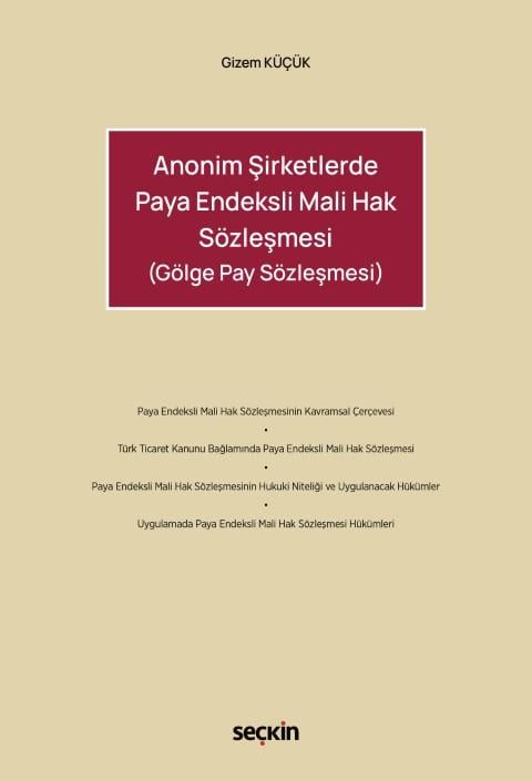 Anonim Şirketlerde Paya Endeksli Mali Hak Sözleşmesi