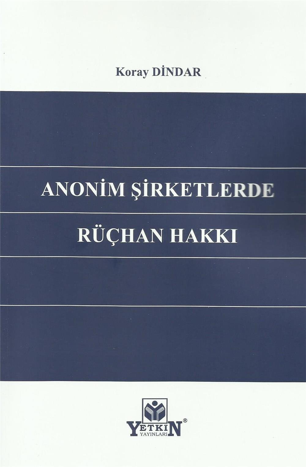 Anonim Şirketlerde Rüçhan Hakkı