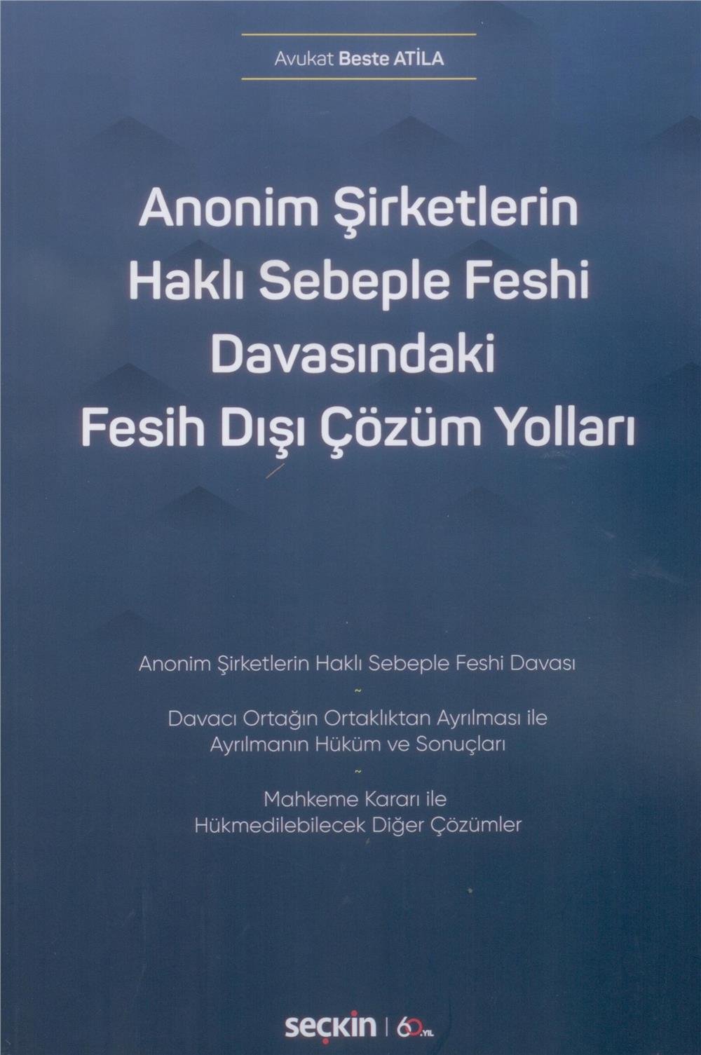 Anonim Şirketlerin Haklı Sebeple Feshi Davasındaki Fesih Dışı Çözüm Yolları