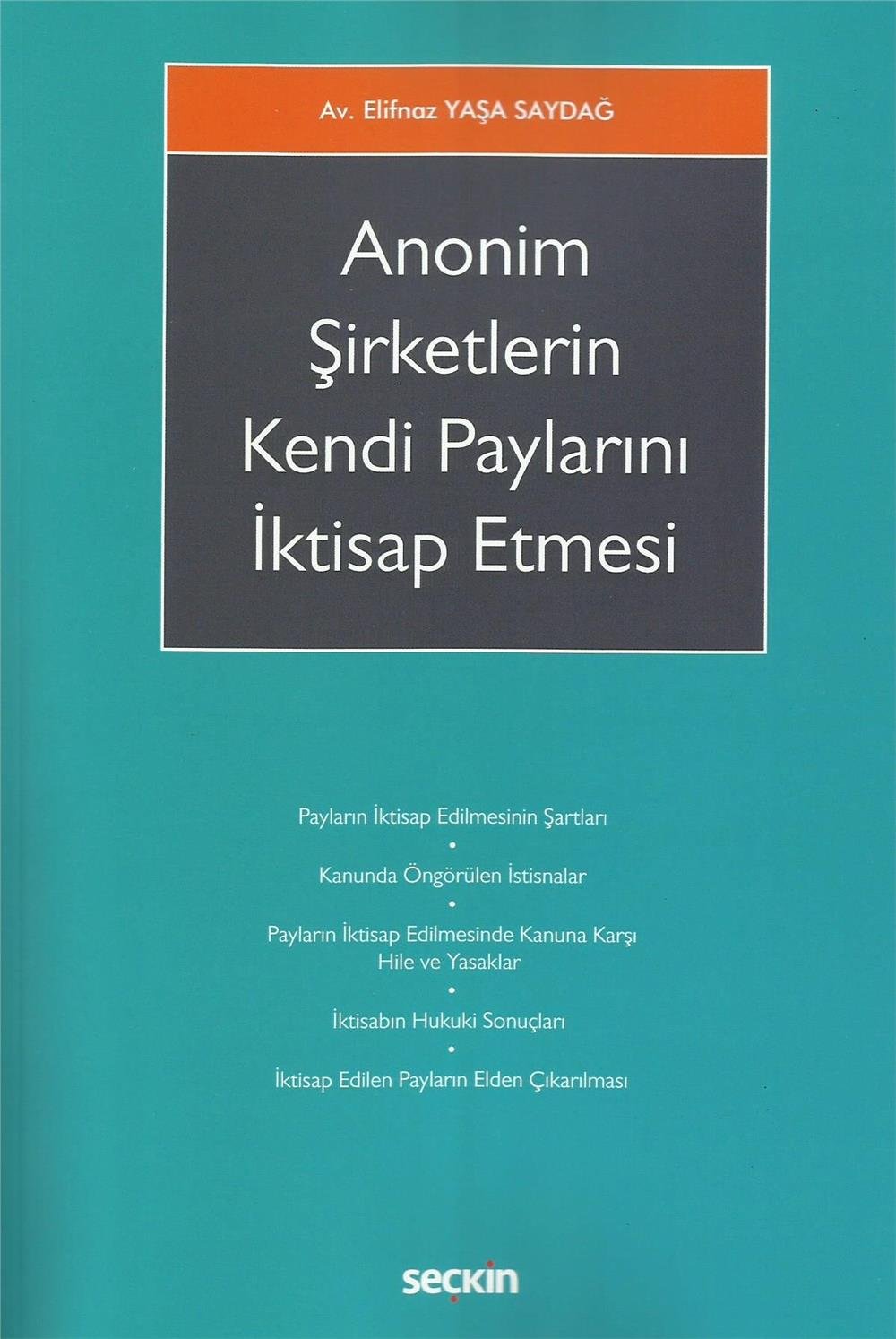 Anonim Şirketlerin Kendi Paylarını İktisap Etmesi