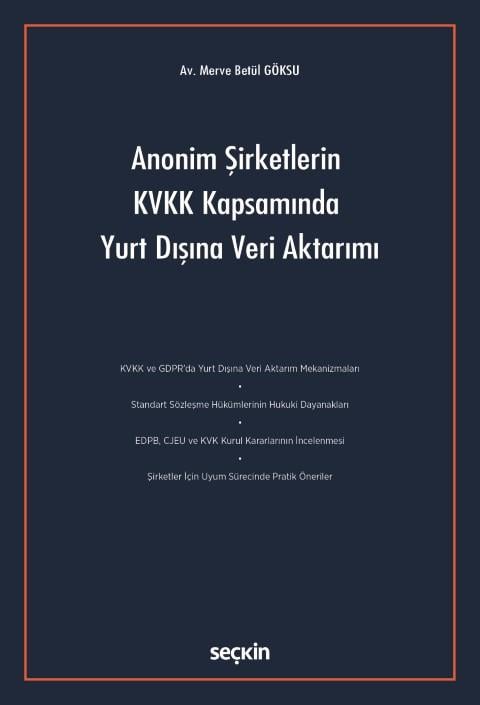 Anonim Şirketlerin KVKK KapsamındaYurt Dışına Veri Aktarımı