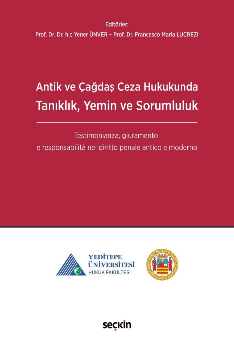 ANTİK VE ÇAĞDAŞ CEZA HUKUKUNDA TANIKLIK (SEÇKİN)