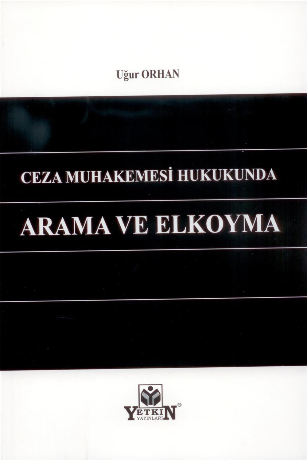 Arama ve El Koyma