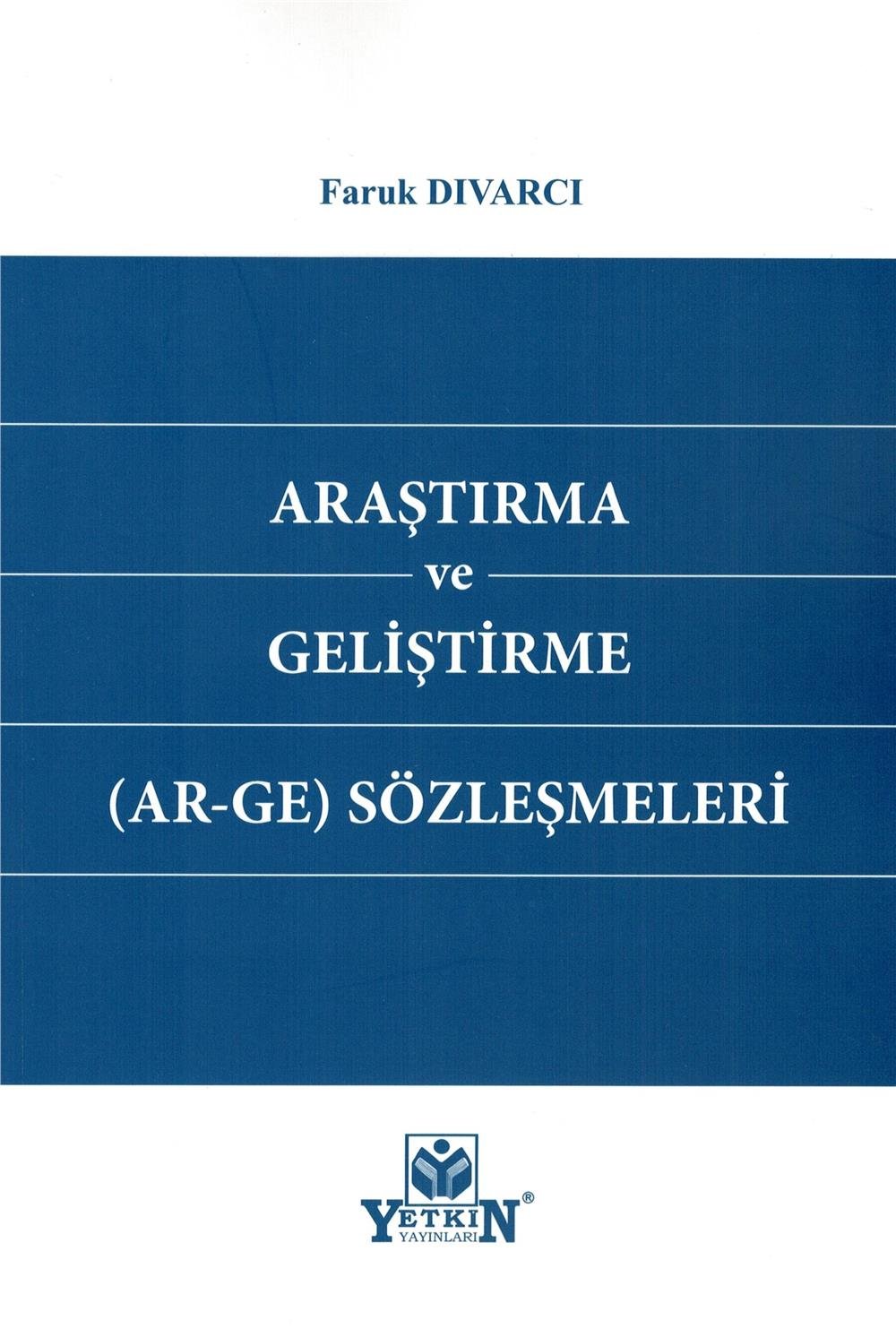 Araştırma ve Geliştirme(Ar-Ge) Sözleşmeleri