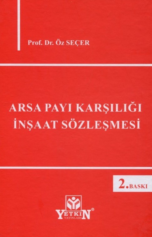 Arsa Payı Karşılığı İnşaat Sözleşmesi